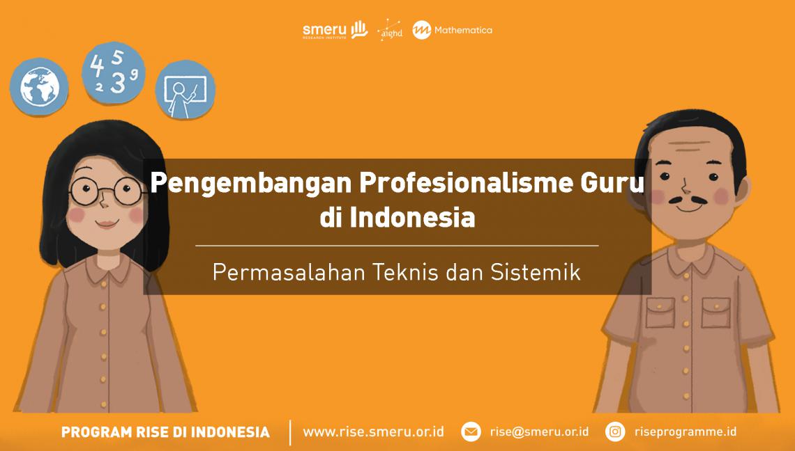 Pengembangan Profesionalisme Guru Di Indonesia: Permasalahan Teknis Dan ...